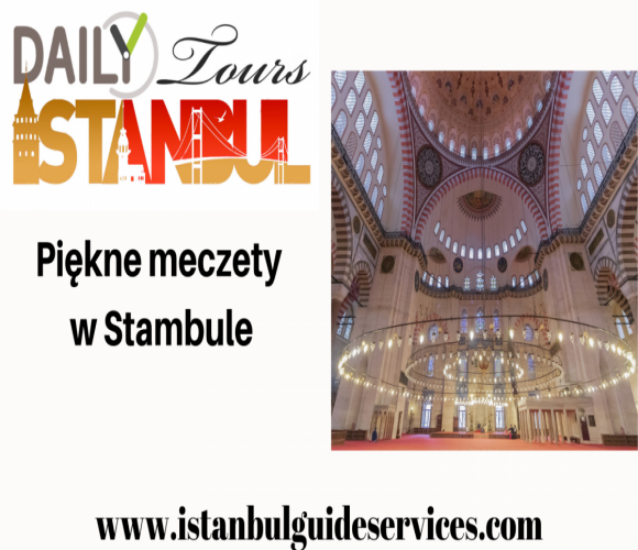 Piękne meczety w Stambule