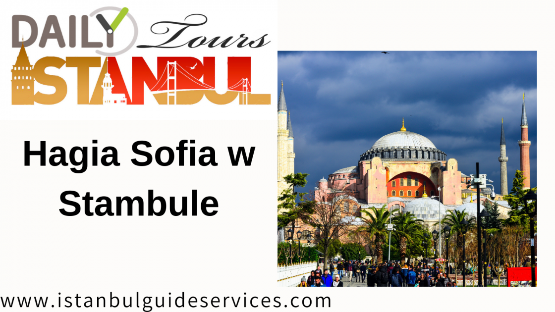 Hagia Sofia w Stambule